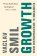 Growth : From Microorganisms to Megacities