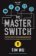 The Master Switch