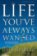 The Life You've Always Wanted : Spiritual Disciplines for Ordinary People