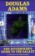 The Hitchhiker´s Guide to Galaxy: A Trilogy in Four Parts