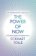 The Power of Now