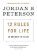 12 Rules for Life : An Antidote to Chaos