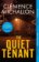The Quiet Tenant