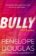 Bully