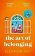 The Art of Belonging: The heartwarming new novel from the author of EVERYTHING IS BEAUTIFU