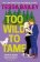 Too Wild to Tame