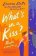 What´s in a Kiss?: An absolutely magical enemies to lovers rom-com!