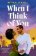 When I Think of You: the perfect second chance Hollywood romance