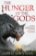 The Hunger of the Gods : Book Two of the Bloodsworn Saga