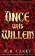 Once Was Willem