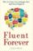 Fluent Forever