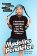 I Survived Capitalism and All I Got Was This Lousy T-Shirt: Everything I Wish I Never Had