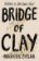Bridge of Clay