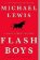 Flash Boys : A Wall Street Revolt
