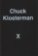 Chuck Klosterman X : A Highly Specific, Defiantly Incomplete History of the Early 21st Cen