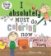 I Absolutely Must Do Coloring Now : Or Painting or Drawing