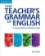 Teacher´s Grammar of English, The: Paperback with answers