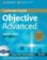 Objective Advanced Student's Book Pack (Student's Book with Answers with CD-ROM and Class 