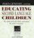 Educating Second Language Children