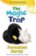 The Magic Trap