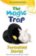 The Magic Trap