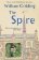 The Spire : With an introduction by John Mullan