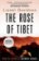 The Rose of Tibet