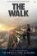 The Walk - To Reach the Clouds