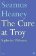 The Cure at Troy