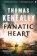 Fanatic Heart: ´A grand master of historical fiction.´ Mail on Sunday