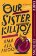 Our Sister Killjoy (Faber Editions)