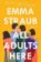 All Adults Here : A Novel