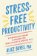 Stress-Free Productivity