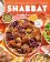 Shabbat: Recipes and Rituals from My Table to Yours
