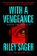 With a Vengeance