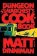 Dungeon Anarchist´s Cookbook