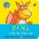 ZOG - A Flip-the-Flap Board Book