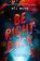 Be Right Back