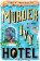 Murder at the Ivy Hotel