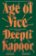 Age of Vice: ´The story is unputdownable . . . This is how it´s done when it´s done exactl