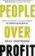 Profit Over People
