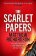 The Scarlet Papers: The explosive new thriller perfect for fans of Robert Harris