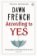 According to Yes