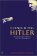 Conjuring Hitler: How Britain and America Made the Third Reich
