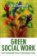 Green Social Work : From Environmental Crises to Environmental Justice
