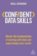 Confident Data Skills : Master the Fundamentals of Working with Data and Supercharge Your 