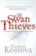 Swan Thieves