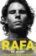 Rafa: My Story