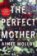 Perfect Mother