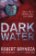 Dark Water
